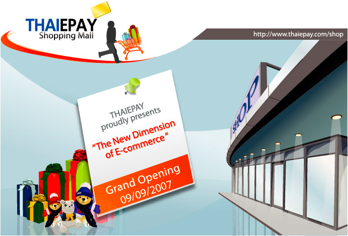 THAIEPAY Shopping Mall: Grand Opening July 2007